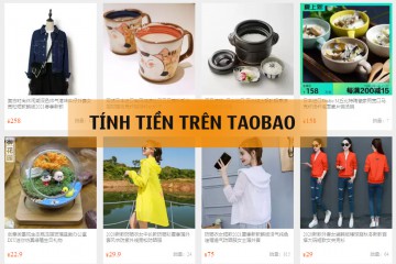 CÁCH TÍNH TIỀN ORDER TAOBAO NHANH KÈM THEO BẢNG GIÁ CHI TIẾT