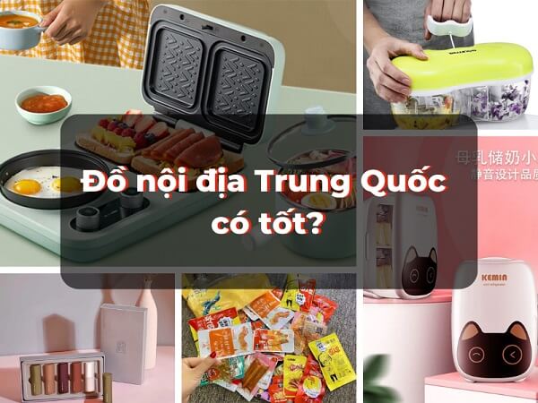 Bí kíp nhập và kinh doanh đồ nội địa Trung Quốc từ A đến Z