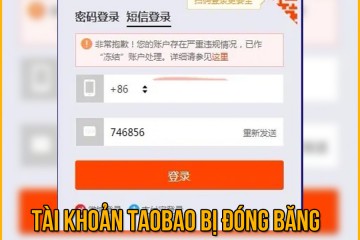 HƯỚNG DẪN CÁCH KHẮC PHỤC TÀI KHOẢN TAOBAO BỊ ĐÓNG BĂNG