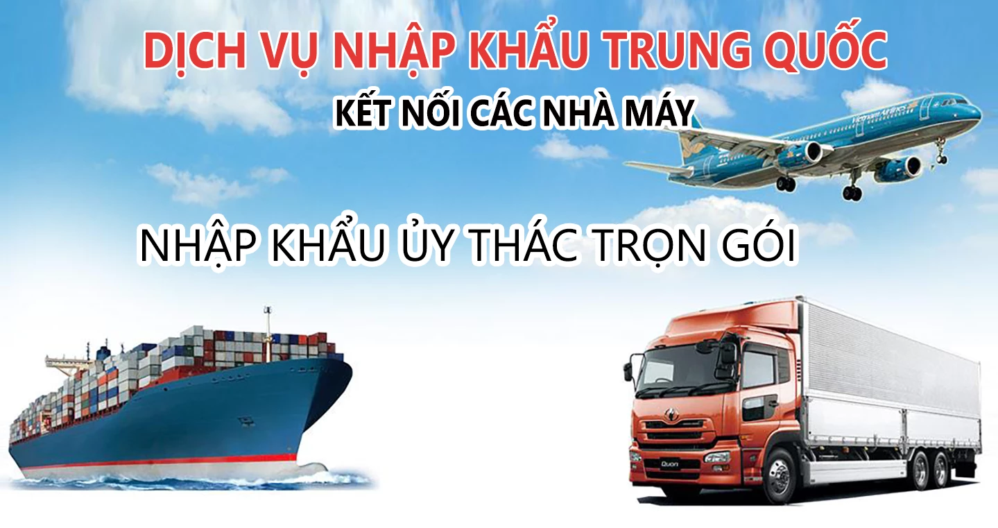 Dịch vụ nhập hàng ủy thác Trung Quốc trọn gói - 2S Logistics chuyên gia nhập hàng từ Trung Quốc