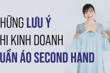 Những rủi ro và lưu ý khi kinh doanh đồ secondhand