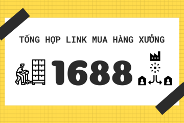 Tổng hợp link xưởng 1688 uy tín và giá rẻ nhất mà bạn nên biết